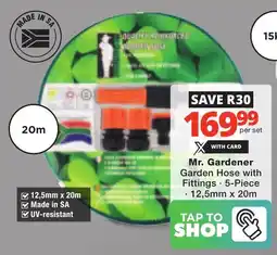 Checkers Mr. Gardener Garden Hose with Fittings offer