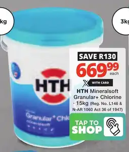 Checkers HTH Mineralsoft Granular+ Chlorine offer