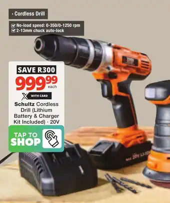 Checkers Schultz Cordless Drill offer