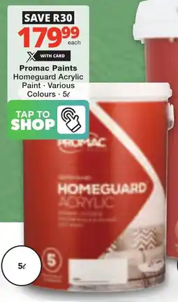 Checkers Promac Paints Homeguard Acrylic Paint offer