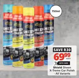 Checkers Shield Sheen X-Treme Car Polish offer