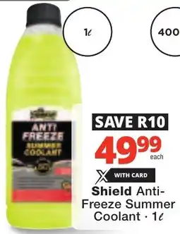 Checkers Shield Anti-Freeze Summer Coolant offer