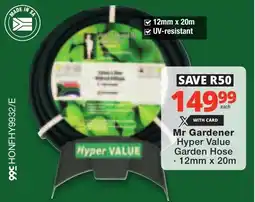 Checkers Mr Gardener Hyper Value Garden Hose offer