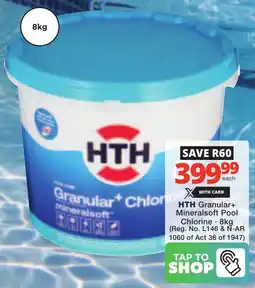 Checkers HTH Granular+ Mineralsoft Pool Chlorine offer