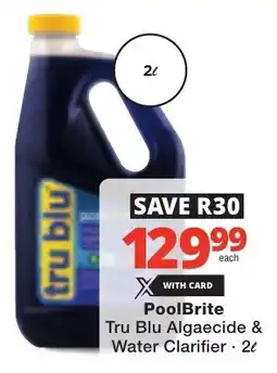 Checkers PoolBrite Tru Blu Algaecide & Water Clarifier offer