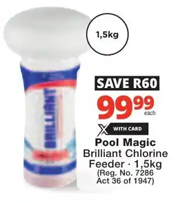 Checkers Pool Magic Brilliant Chlorine Feeder offer