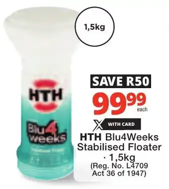 Checkers HTH Blu4Weeks Stabilised Floater offer