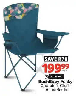 Checkers BushBaby Funky Captain's Chair offer