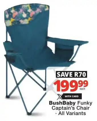 Checkers BushBaby Funky Captain's Chair offer