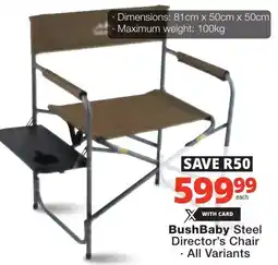 Checkers BushBaby Steel Director's Chair offer
