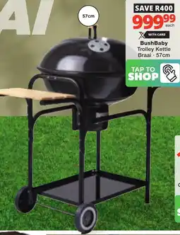 Checkers BushBaby Trolley Kettle Braai offer