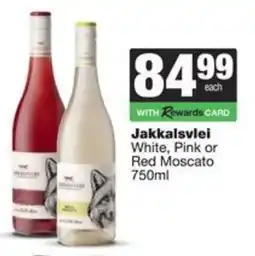 Spar Jakkalsvlei White, Pink or Red Moscato offer