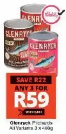 Checkers Glenryck Pilchards All Variants offer