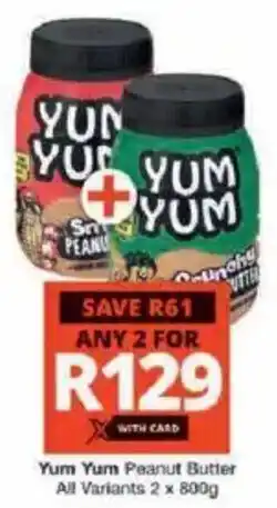 Checkers Yum Yum Peanut Butter All Variants offer