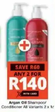 Checkers Argan Oil Shampoo/ Conditioner All Variants offer