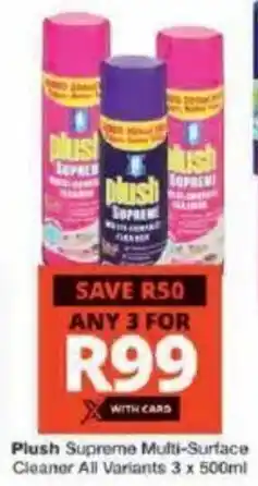 Checkers Plush Supreme Multi-Surface Cleaner All Variants offer