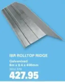 Cashbuild Ibr rolltop ridge galvanised offer