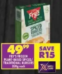 Shoprite Fry's frozen plant-based spiced/ traditional burgers offer