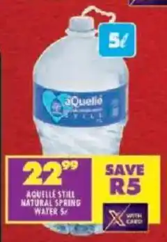 Shoprite Aquelle still natural spring water offer