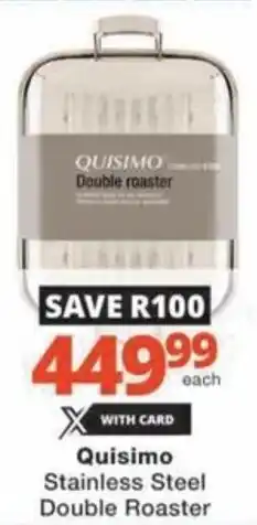 Checkers Quisimo Stainless Steel Double Roaster offer