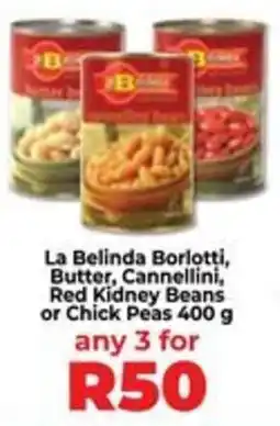 Food Lover's Market La Belinda Borlotti, Butter, Cannellini, Red Kidney Beans or Chick Peas offer