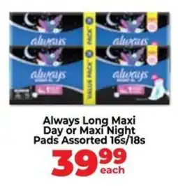 Food Lover's Market Always Long Maxi Day or Maxi Night Pads Assorted offer