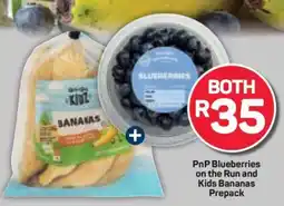 Pick n Pay PnP Blueberries on the Run and Kids Bananas Prepack offer