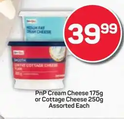 Pick n Pay PnP Cream Cheese 175g or Cottage Cheese 250g offer