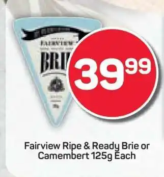 Pick n Pay Fairview Ripe & Ready Brie or Camembert 125g Each offer