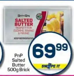 Pick n Pay PnP Salted Butter 500g Brick offer