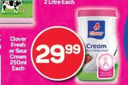Pick n Pay Clover Fresh or Sour Cream 250ml offer