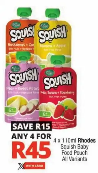Checkers Rhodes Squish Baby Food Pouch All Variants offer