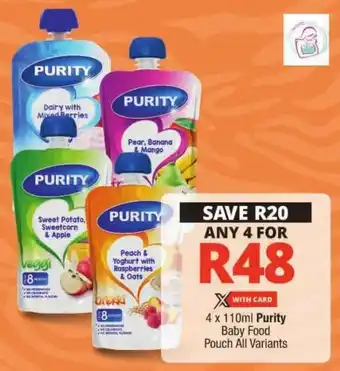 Checkers Purity Baby Food Pouch All Variants offer