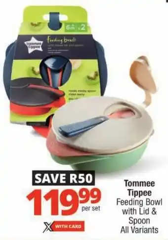 Checkers Tommee Tippee Feeding Bowl with Lid & Spoon All Variants offer