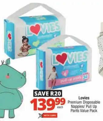 Checkers Lovies Premium Disposable Nappies/ Pull Up Pants Value Pack offer