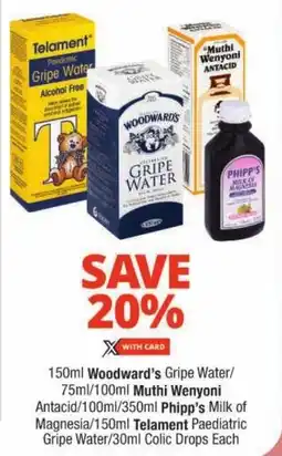 Checkers Woodward's Gripe Water/ Muthi Wenyoni Antacid/ Phipp's Milk of Magnesia/ Telament Paediatric Gripe Water/ Colic Drops offer