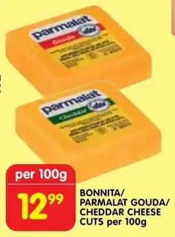 Shoprite Bonnita/ parmalat gouda/ cheddar cheese cuts offer