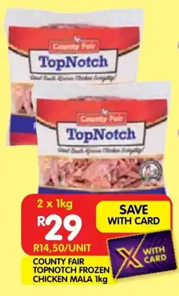 Shoprite County fair topnotch frozen chicken mala offer