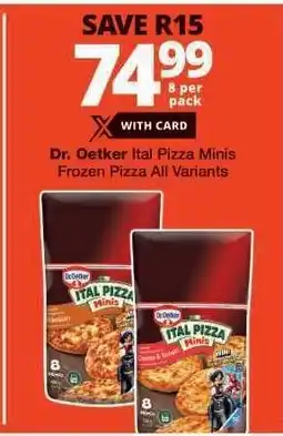 Checkers Dr Oetker Ital Pizza Minis offer