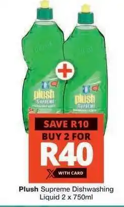 Checkers Plush Supreme Dishwashing Liquid 2 x 750ml offer