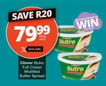 Checkers Clover Butro Full Cream Modified Butter Spread offer