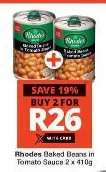 Checkers Rhodes Baked Beans in Tomato Sauce 2 x 410g offer