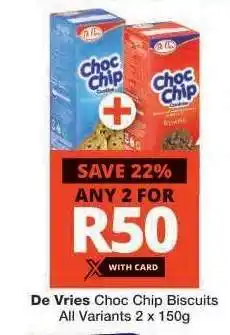 Checkers De Vries Choc Chip Biscuits offer