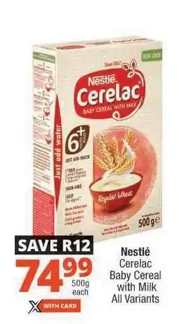 Checkers Nestlé Cerelac Baby Cereal with Milk offer