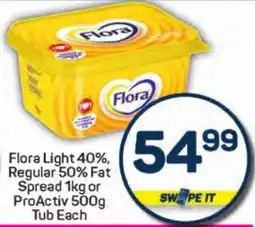 Pick n Pay Hypermarket Flora Light 40%, Regular 50% Fat Spread or ProActiv Tub Each offer