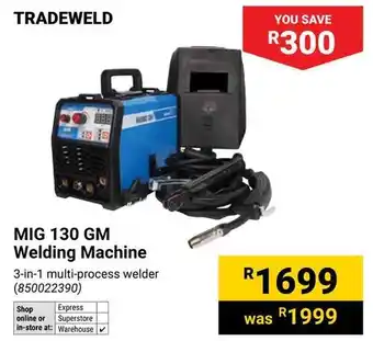 Tradeweld MIG 130 GM Welding Machine