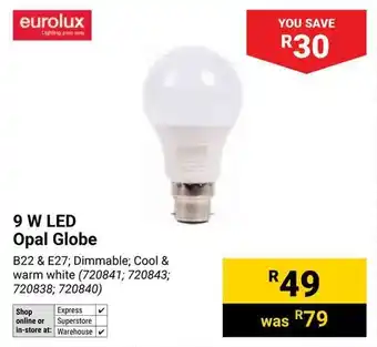 Builders Warehouse Eurolux 9 W LED Opal Globe offer