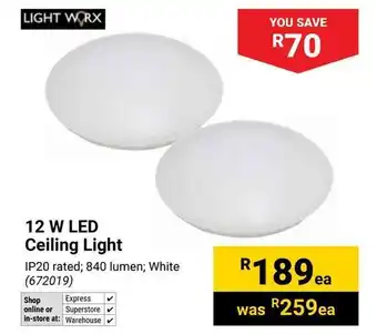 Builders Warehouse Light Worx 12 W LED Ceiling Light offer