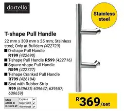Builders Warehouse Dortello T-shape Pull Handle offer