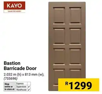 Builders Warehouse KAYO Bastion Barricade Door offer